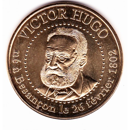 25 - Victor Hugo né à Besançon le 26 février 1802 - 2013