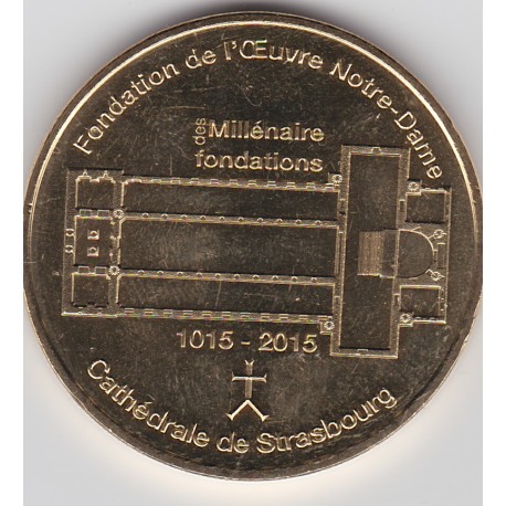 67 - Fondation de L'oeuvre de Notre Dame - Millénaire des fondations - 2015