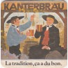 Sous bock de bière - Kanterbrau - La tradition,ça a du bon