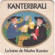 Sous bock de bière - Kanterbrau - La bière de Maître Kanter