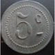 Monnaie de nécessité - 5 Centimes - Union Commerciale - Crecy en Brie