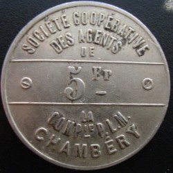 Monnaie de nécessité - 5 Francs - Société Coopérative des Agents de la Compagnie P.L.M - Chambery - 1898