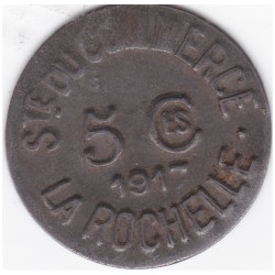 Monnaie de nécessité - Société du commerce - 5 Centimes - La Rochelle - 1917