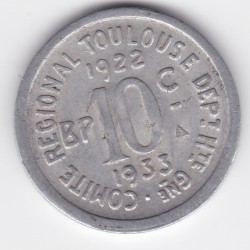Monnaie de nécessité - 10 cs - Comité régional - Toulouse - 1922/1933