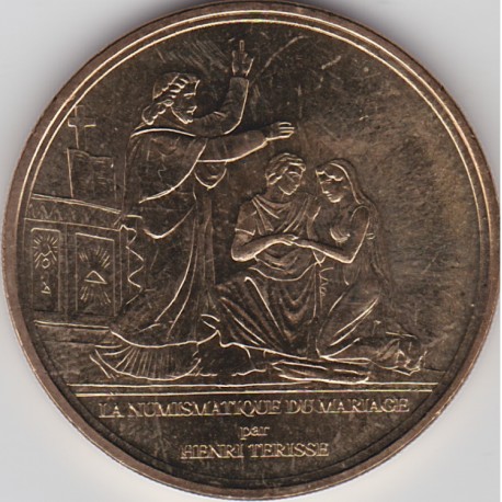75002 - PARIS La numismatique du mariage par Henri Terisse - 2008