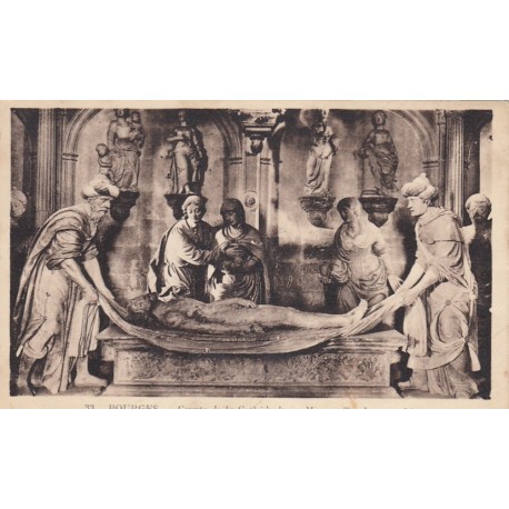 Carte postale - Bourges - Crypte de la cathédrale - Mise au tombeau