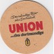 Sous bock de bière - UNION ....das dortmundige