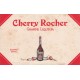 Buvard - CHERRY ROCHER, grande liqueur
