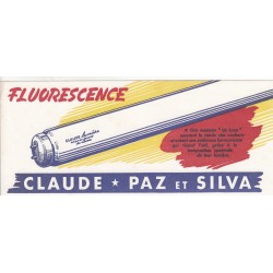 Buvard - Tubes fluorescents CLAUDE - PAZ - SILVA