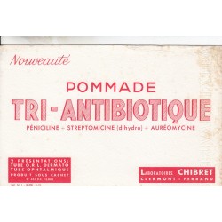 Buvard - Laboratoire CHIBRET - pommade tri-antibiotique